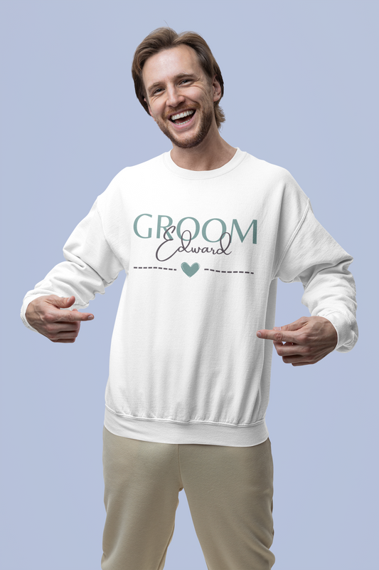 Groom Sweatshirt (CUSTOMIZED with the groom's name)
