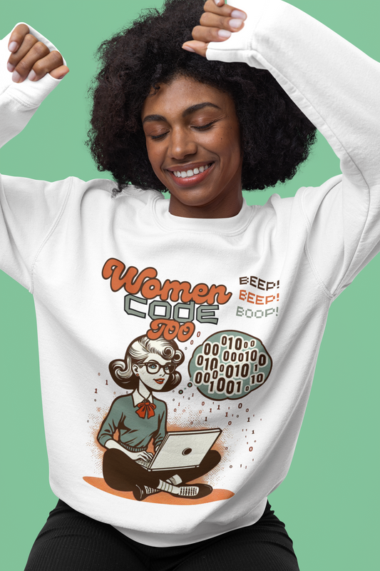 Geek Sweatshirt, Women code too sweatshirt, RETRO STYLE sweatshirt